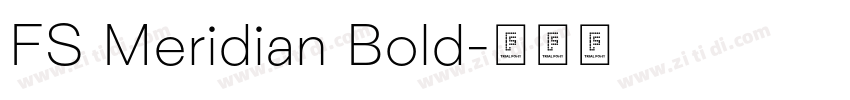 FS Meridian Bold字体转换